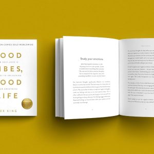 Good Vibes, Good Life: How Self-love
